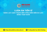 NĂNG LỰC CẠNH TRANH BỀN VỮNG ĐIỂM ĐẾN DU LỊCH ĐỒNG THÁP MƯỜI