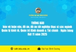 Thông báo bảo vệ luận văn, đề án, đồ án tốt nghiệp thạc sĩ  các ngành Quản lý kinh tế, Quản trị Kinh doanh & Tài chính – Ngân hàng  - Đợt 11 năm 2025